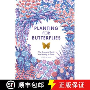 for Grower Planting 9781787135352 Creating Butterflies 4周达 Guide The Flutter