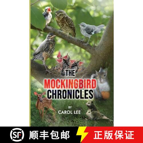 【3-4周达】The Mockingbird Chronicles: The Early Days of a Wildlife Rehabilitation Center [9798295555428]