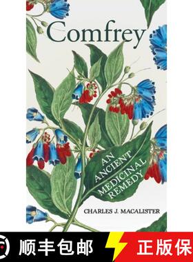【3-4周达】Comfrey - An Ancient Medicinal Remedy [9781528773867]
