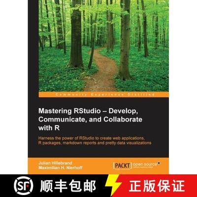 预订 Mastering RStudio: Harness the power of RStudio to create web applications, R packages, markdown... [9781783982547]