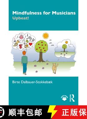 【3-4周达】Mindfulness for Musicians: Upbeat! [9781032774206]