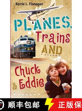 【3-4周达】Planes, Trains and Chuck & Eddie: A Lighthearted Look at Families [9780991062607]