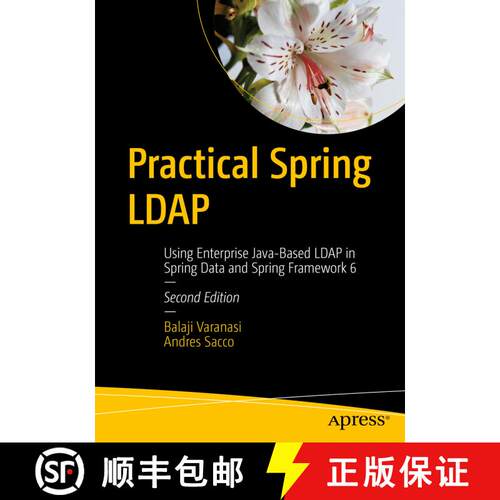 【3-4周达】Practical Spring LDAP : Using Enterprise Java-Based LDAP in Spring Data and Spring Framewo... [9798868800016]