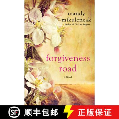 【3-4周达】Forgiveness Road: A Powerful Novel of Compelling Historical Fiction [9781496710079]