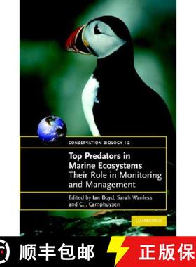 【3-4周达】Top Predators in Marine Ecosystems: Their Role in Monitoring and Management - Top Predator... [9780521612562]