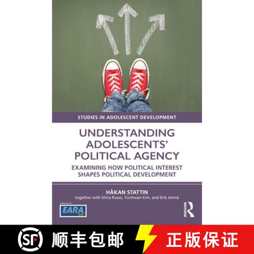 【3-4周达】Understanding Adolescents' Political Agency: Examining How Political Interest Shapes Polit... [9781032443553]