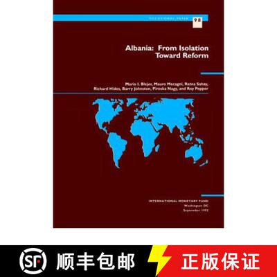 【3-4周达】Albania From Isolation toward Reform: From Isolation Toward Reform - From Isolation toward... [9781557752666]