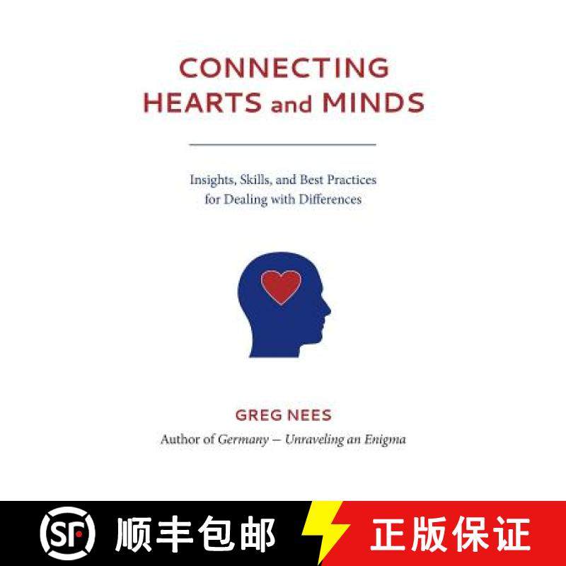 【3-4周达】Connecting Hearts and Minds: Insights, Skills, and Best Practices  for Dealing with Differ... [9780996572996]