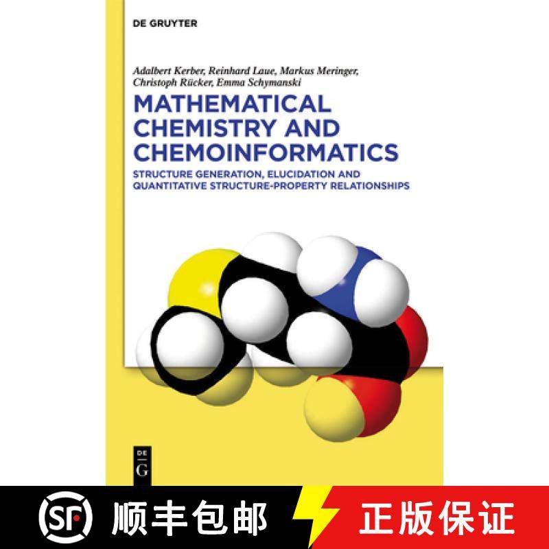 预订 Mathematical Chemistry and Chemoinformatics: Structure Generation, Elucidation and Quantitative ... [9783110300079]