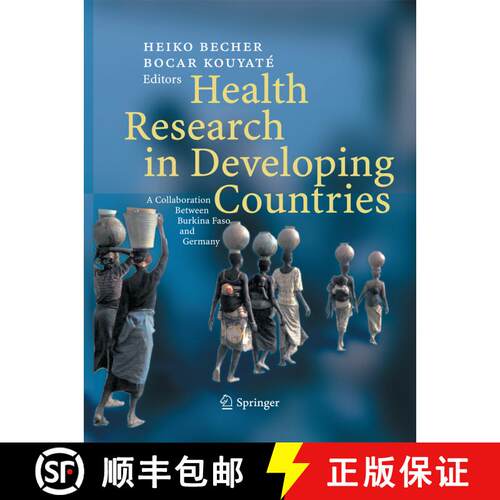 【3-4周达】Health Research in Developing Countries : A collaboration between Burkina Faso and Germany [9783642421396]