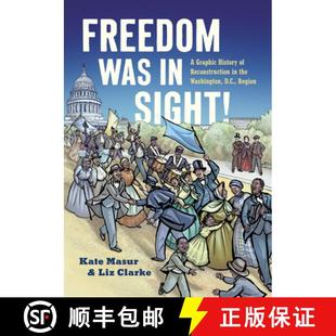 Sight Washington Freedom D.C. the Graphic Region Was Reconstruction 4周达 9781469683881 History