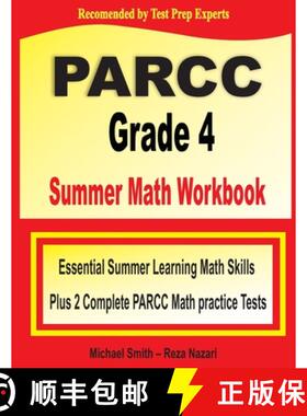 预订 PARCC Grade 4 Summer Math Workbook : Essential Summer Learning Math Skills plus Two Complete PAR... [9781646129676]