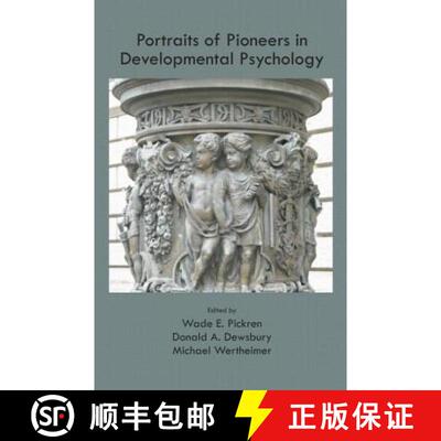 【3-4周达】精装 Portraits of Pioneers in Developmental Psychology [9781848728950]