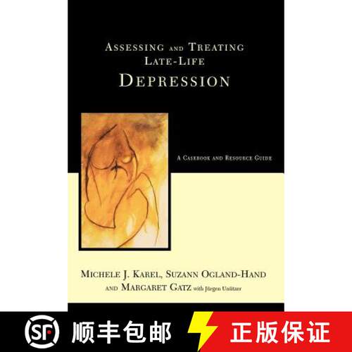 【3-4周达】精装 Assessing and Treating Late-Life Depression: A Casebook and Resource Guide [9780465095438]