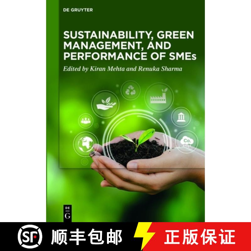 【2-3周达】Sustainability, Green Management, and Performance of SMEs [9783111169323]