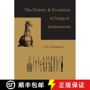 【3-4周达】The History and Evolution of Surgical Instruments [9781578982196]