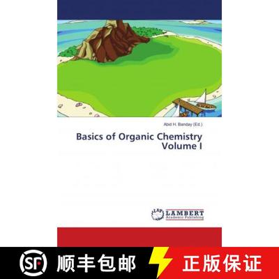 预订 Basics of Organic Chemistry Volume I [9786137379462]