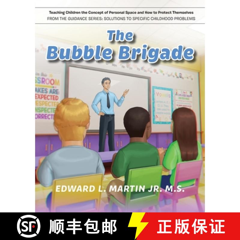 【3-4周达】The Bubble Brigade: Teaching Children the Concept of Personal Space and how to Protect The... [9781960946348]