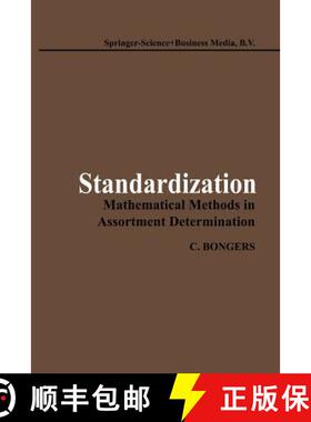 【3-4周达】Standardization: Mathematical Methods in Assortment Determination [9789401764056]