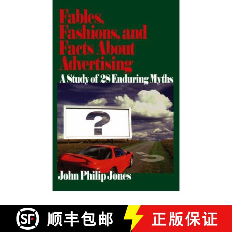 【3-4周达】Fables, Fashions, and Facts About Advertising: A Study of 28 Enduring Myths [9780761927990]