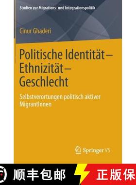 【3-4周达】Politische Identität-Ethnizität-Geschlecht : Selbstverortungen politisch aktiver Migrant... [9783658052966]