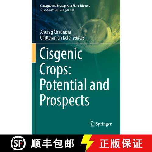 【3-4周达】Cisgenic Crops: Potential and Prospects [9783031066306]
