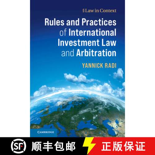 【3-4周达】Rules and Practices of International Investment Law and Arbitration [9781107499577]