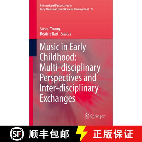 【3-4周达】精装 Music in Early Childhood: Multi-disciplinary Perspectives and Inter-disciplinary Exch... [9783030177904]