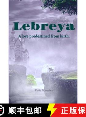 【3-4周达】Lebreya: A Love Predestined from Birth [9780359642885]