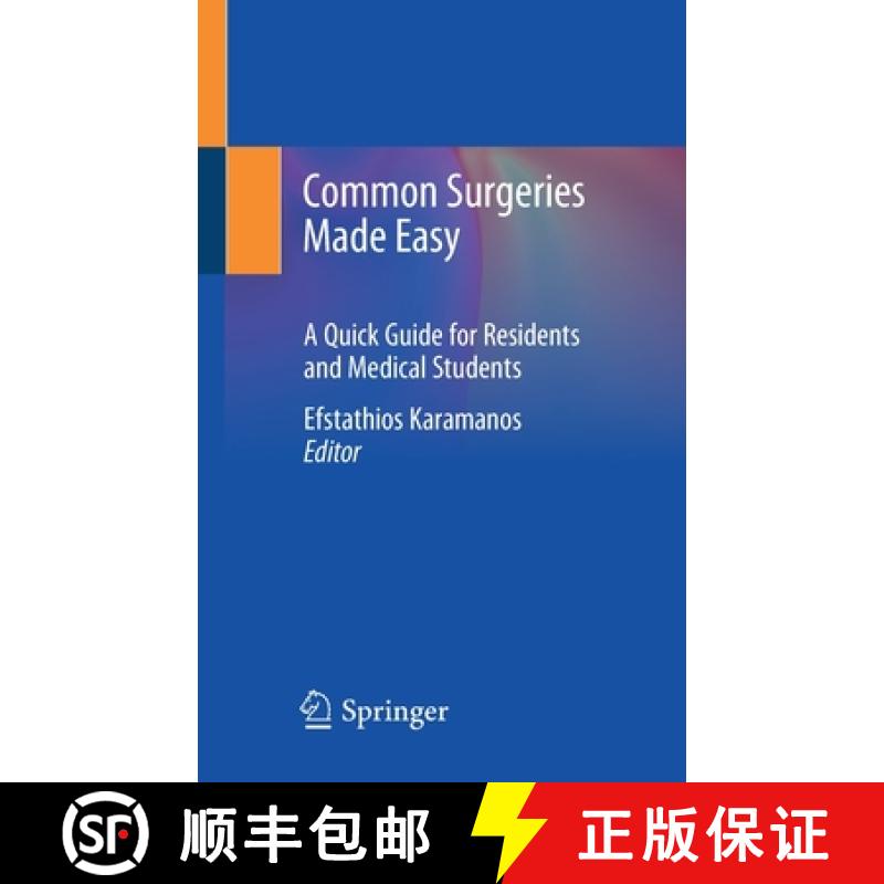 【3-4周达】Common Surgeries Made Easy : A Quick Guide for Residents and Medical Students [9783030413491]