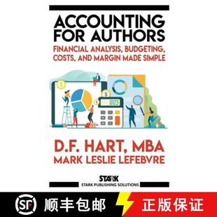 【3-4周达】Accounting for Authors: Financial Analysis, Budgeting, Costs, and Margin Made Simple [9781989351673]