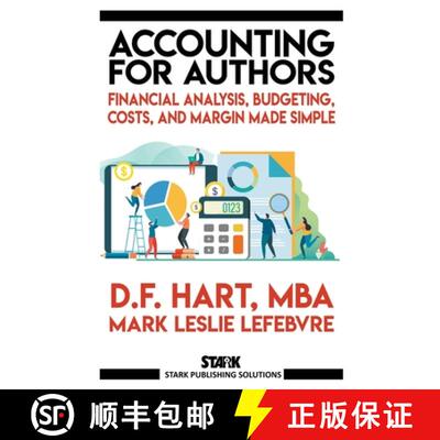 【3-4周达】Accounting for Authors: Financial Analysis, Budgeting, Costs, and Margin Made Simple [9781989351673]