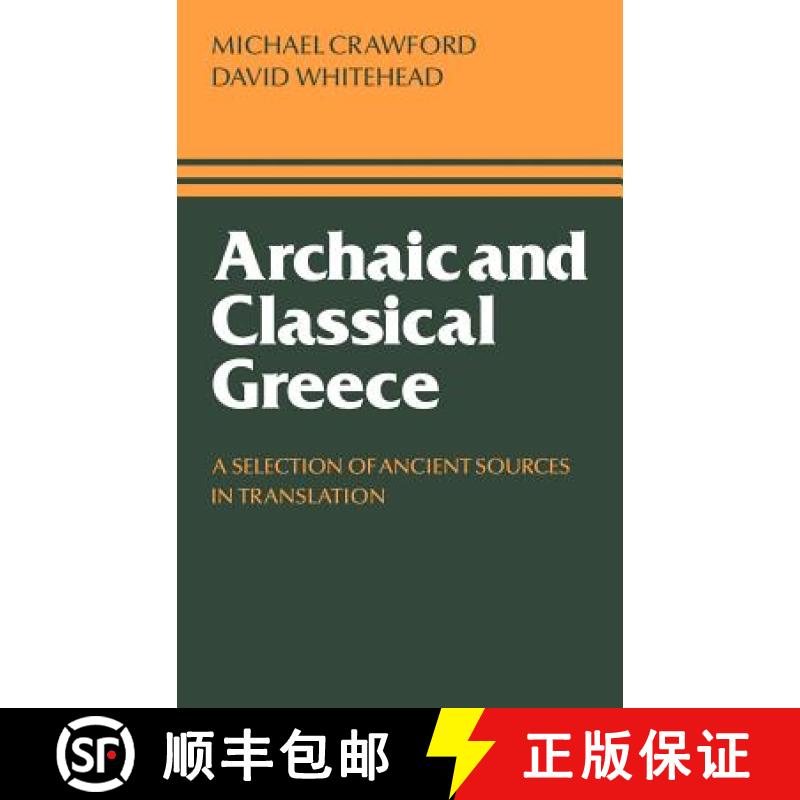 【3-4周达】Archaic and Classical Greece: A Selection of Ancient Sources in Translation [9780521227759]