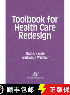 预订 Toolbook for Health Care Redesign [9780834209077]