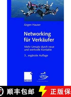 【3-4周达】Networking für Verkäufer : Mehr Umsatz durch neue und wertvolle Kontakte [9783834907981]