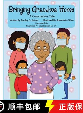 【3-4周达】Bringing Grandma Home A Coronavirus Tale [9781735624525]