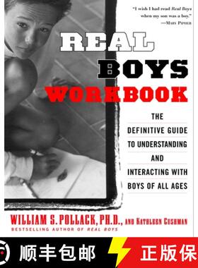 【3-4周达】Real Boys Workbook: The Definitive Guide to Understanding and Interacting with Boys of All... [9780375755262]