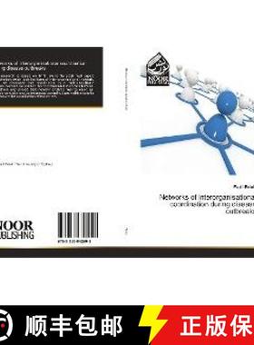 预订 Networks of Interorganisational coordination during disease outbreaks [9783330842908]