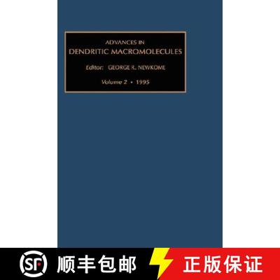 【3-4周达】Advances in Dendritic Macromolecules: Volume 2 [9781559389396]