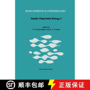 【3-4周达】Aquatic Oligochaete Biology V: Proceedings of the 5th Oligochaete Symposium, held in Talli... [9780792326861]