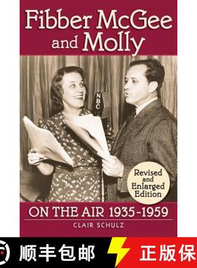 预订 Fibber McGee and Molly: On the Air 1935-1959 - Revised and Enlarged Edition [9781593934330]