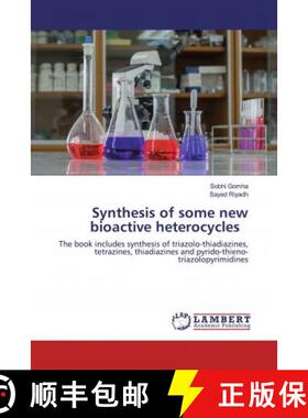预订 Synthesis of some new bioactive heterocycles [9786200784841]