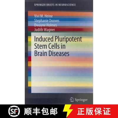 【3-4周达】Induced Pluripotent Stem Cells in Brain Diseases : Understanding the Methods, Epigenetic B... [9789400728158]