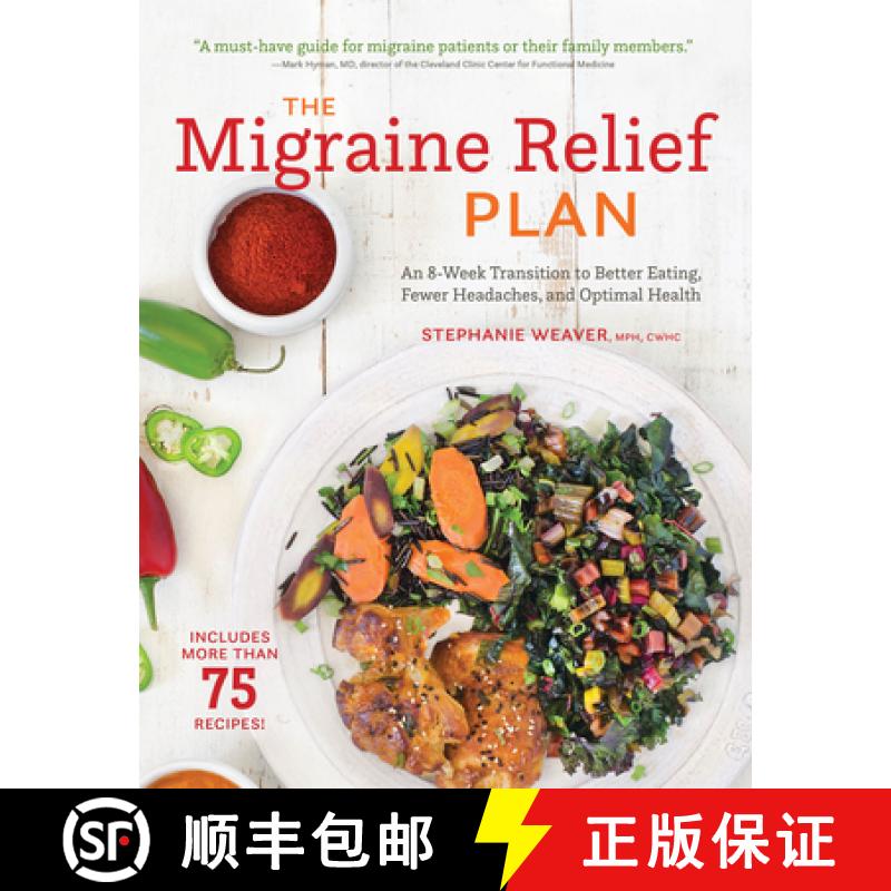 【3-4周达】The Migraine Relief Plan : An 8-Week Transition to Better Eating, Fewer Headaches, and Opt... [9781572842090]图片