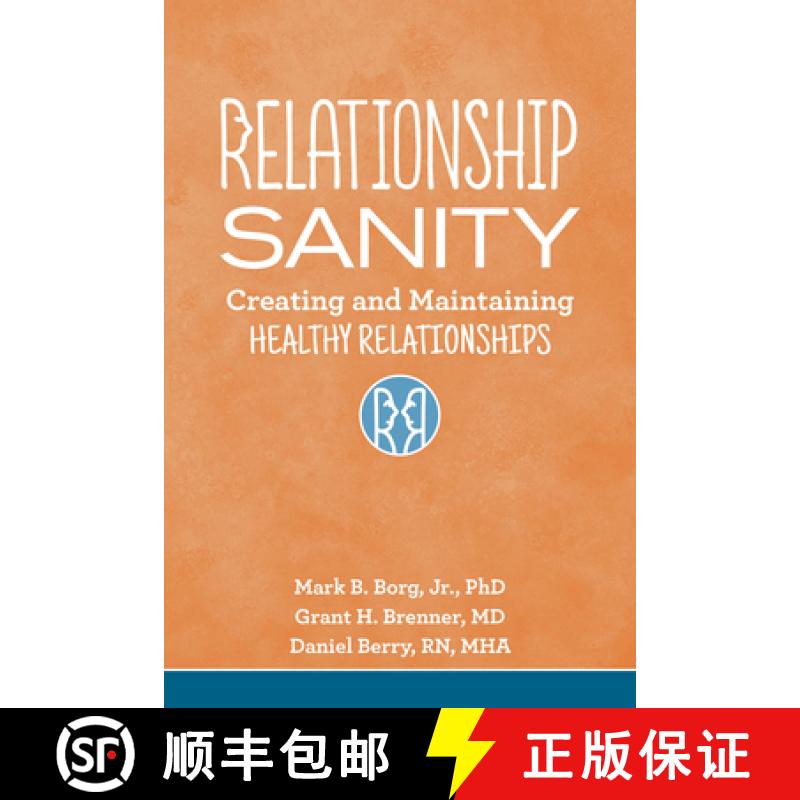 【3-4周达】Relationship Sanity: Creating and Maintaining Healthy Relationships [9781942094814]