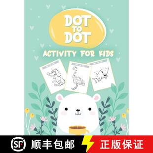 【3-4周达】50 Animals Dot to Dot Activity for Kids: 50 Animals Workbook | Ages 3-8 | Activity Early L... [9781953332417]