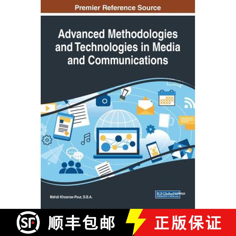 【4周达】Advanced Methodologies and Technologies in Media and Communications [9781522576013]