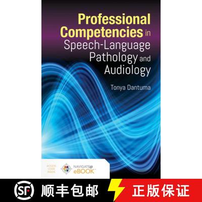 【3-4周达】Professional Competencies in Speech-Language Pathology and Audiology: . [9781284174533]
