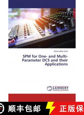 预订 SPM for One- and Multi- Parameter DCS and their Applications [9786202065788]