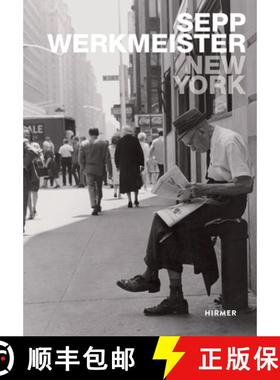【3-4周达】New York: Sepp Werkmeister. Photographs 1965 - 1975 [9783777424309]